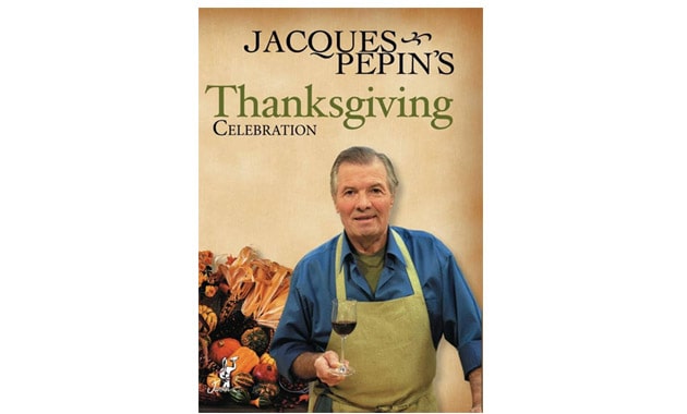 Jacques Pepin Thanksgiving Celebration