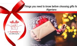 Things you need to know before choosing gifts for Algerians