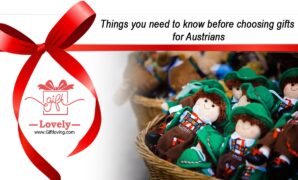 Things you need to know before choosing gifts for Austrians