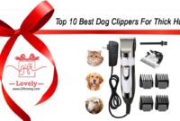Top 10 Best Dog Clippers For Thick Hairs