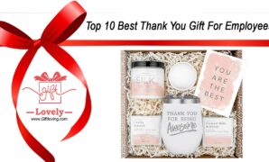 Top 10 Best Thank You Gift For Employees
